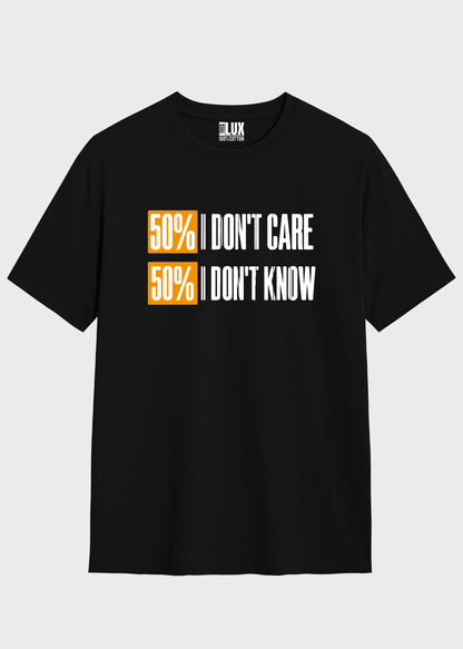 I don`t care