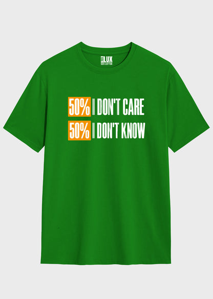 I don`t care