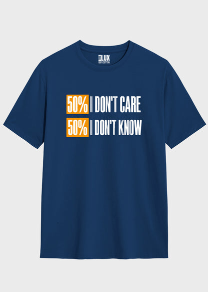 I don`t care