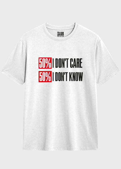 I don`t care