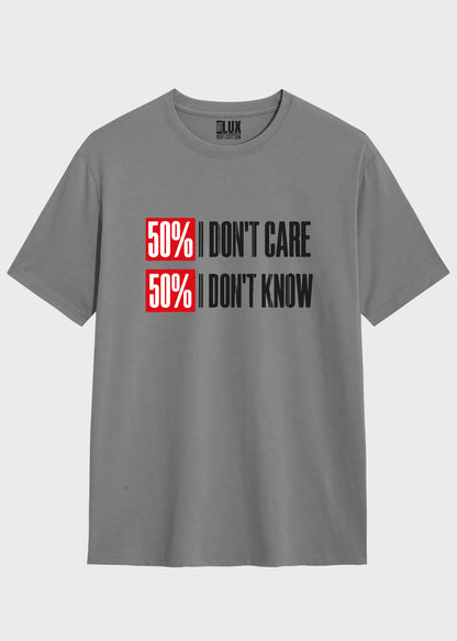I don`t care