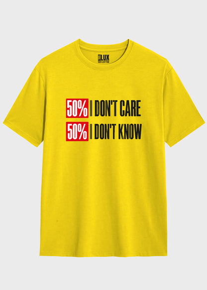 I don`t care