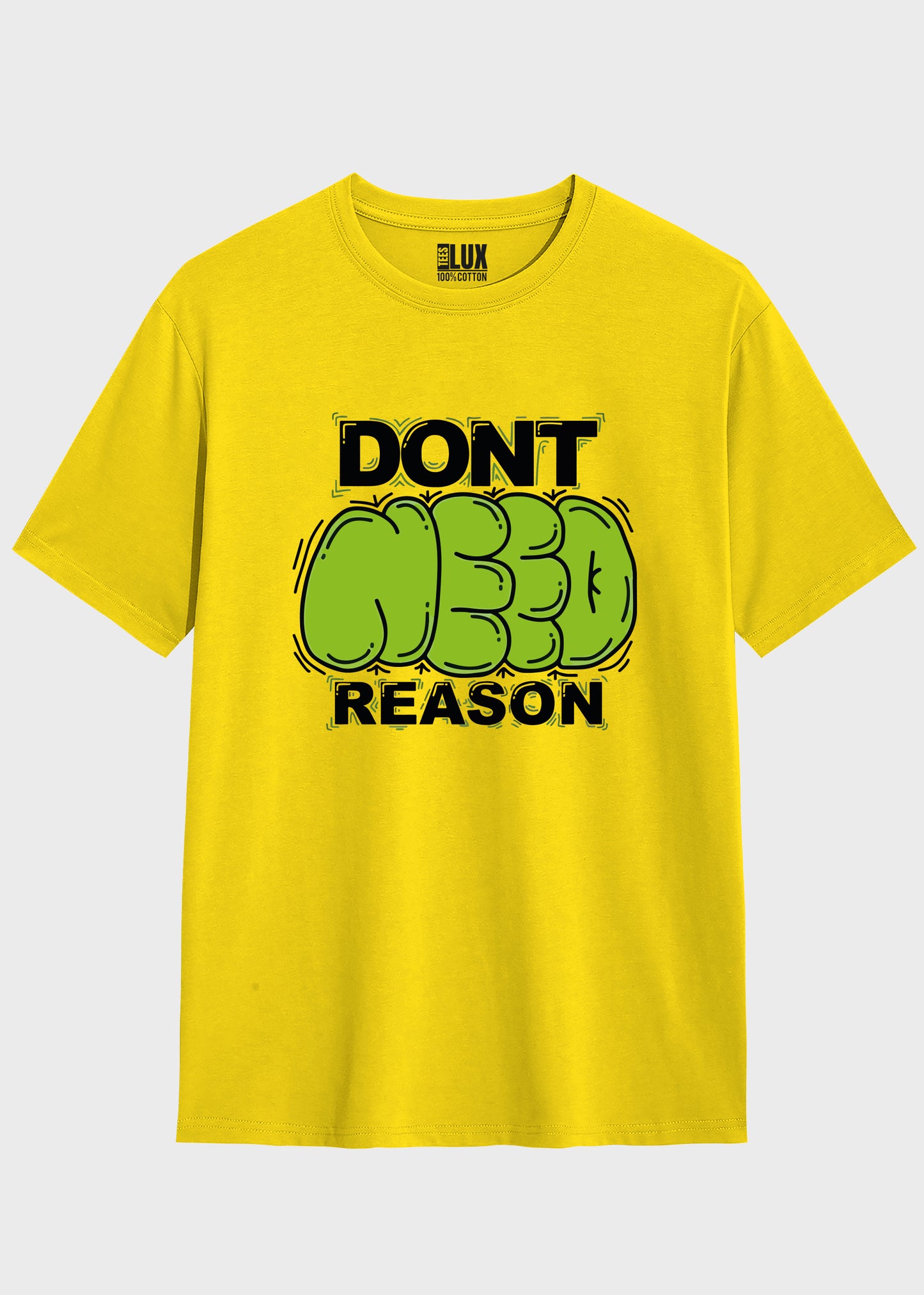 Dont Need Reason
